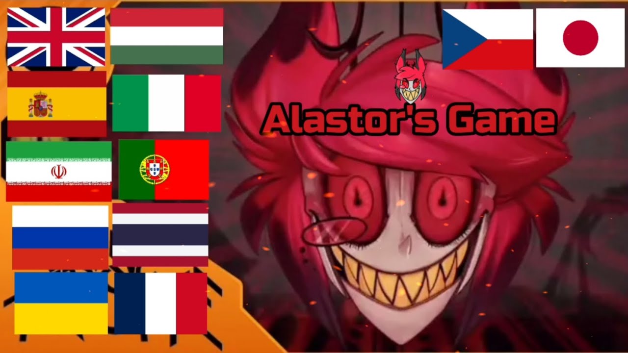 Hazbin Hotel Song Alastor Game in Different Languages