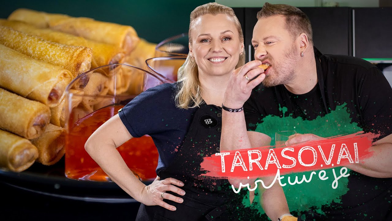 Tarasovai virtuvėje: kaip be didelio vargo pasigaminti Springrolus ir kur slypi traškumo paslaptis?