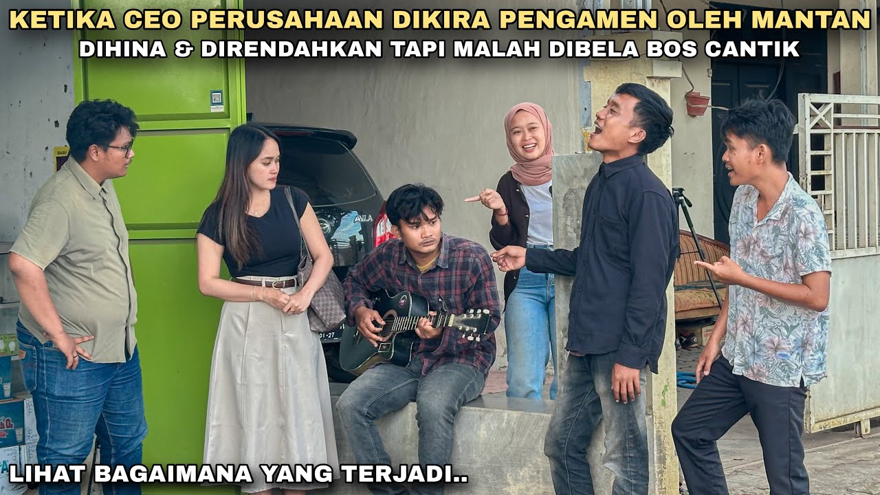 KETIKA CEO PERUSAHAAN DIKIRA PENGAMEN OLEH MANTAN, DIHINA & DIRENDAHKAN TAPI MALAH DIBELA BOS CANTIK