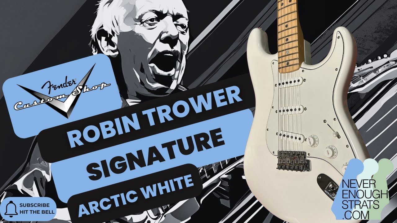 Fender Custom Shop Robin Trower Signature NOS Stratocaster 2023 Arctic White
