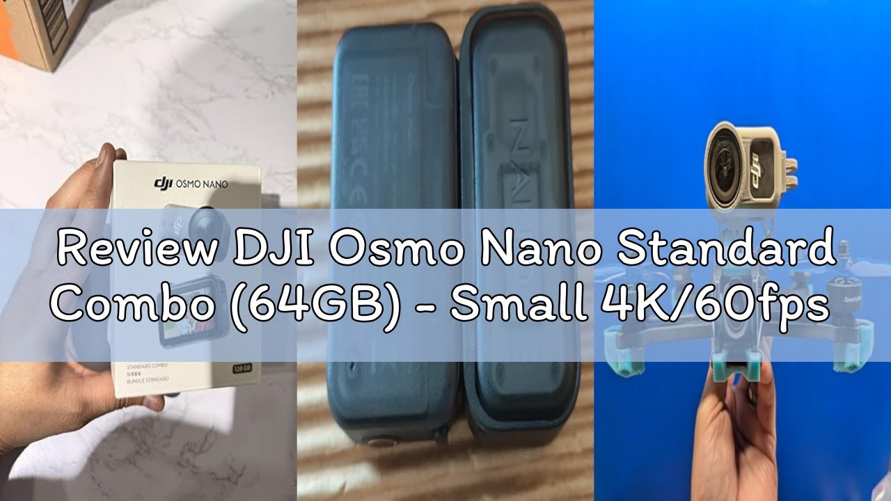 Review DJI Osmo Nano Standard Combo (64GB) - Small 4K/60fps Vlogging Camera with a 1/1.3″ Sensor, 14