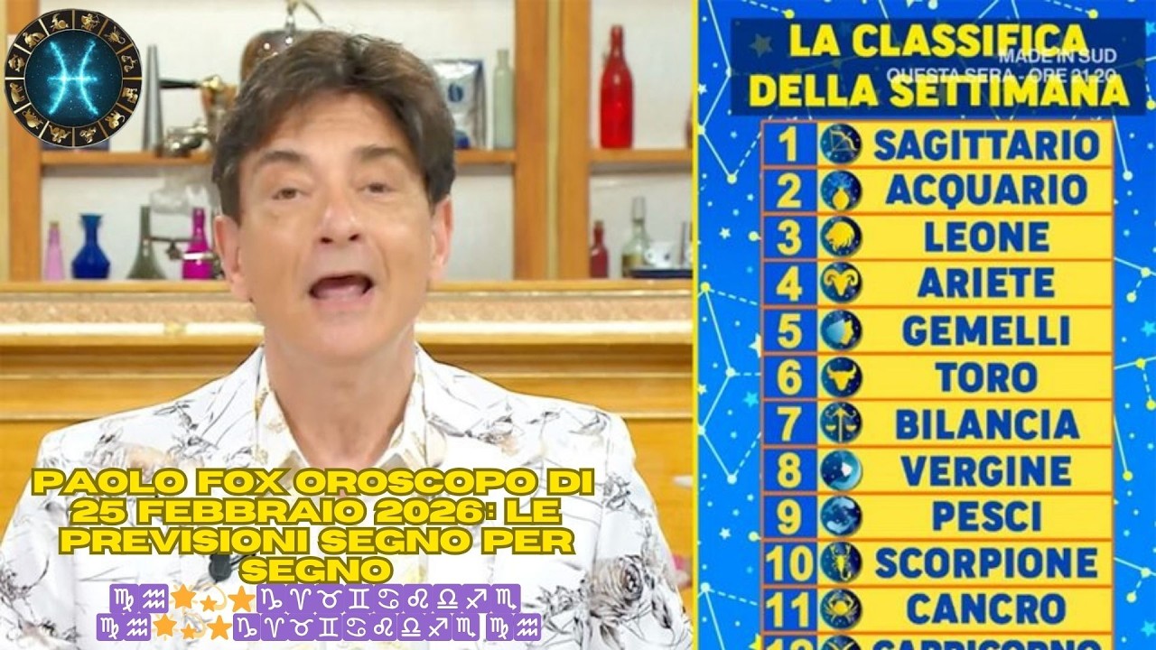 I Fatti vostri :Oroscopo Paolo Fox 25 febbraio 2026 – Le Previsioni Complete di Oggi  ♍♒🌟💫⭐♑♈♉♊♋♌♎♐