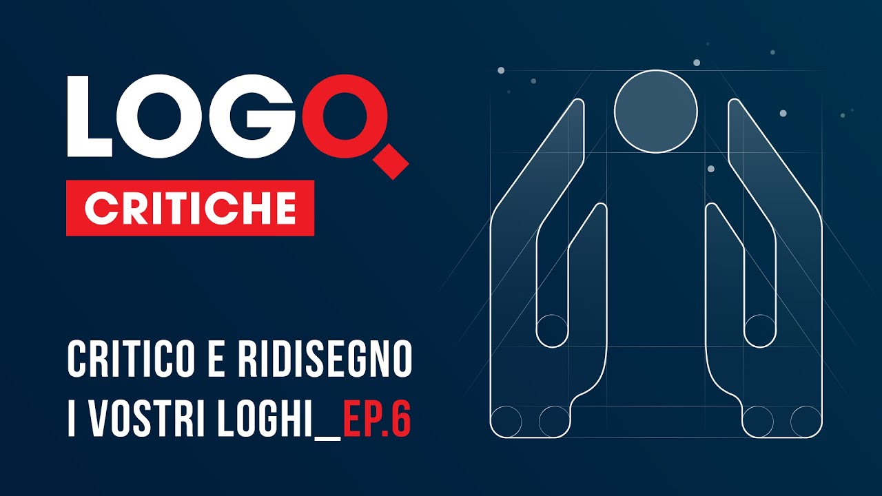 LOGO CRITICHE EP.6 - Critico e ridisegno i vostri loghi