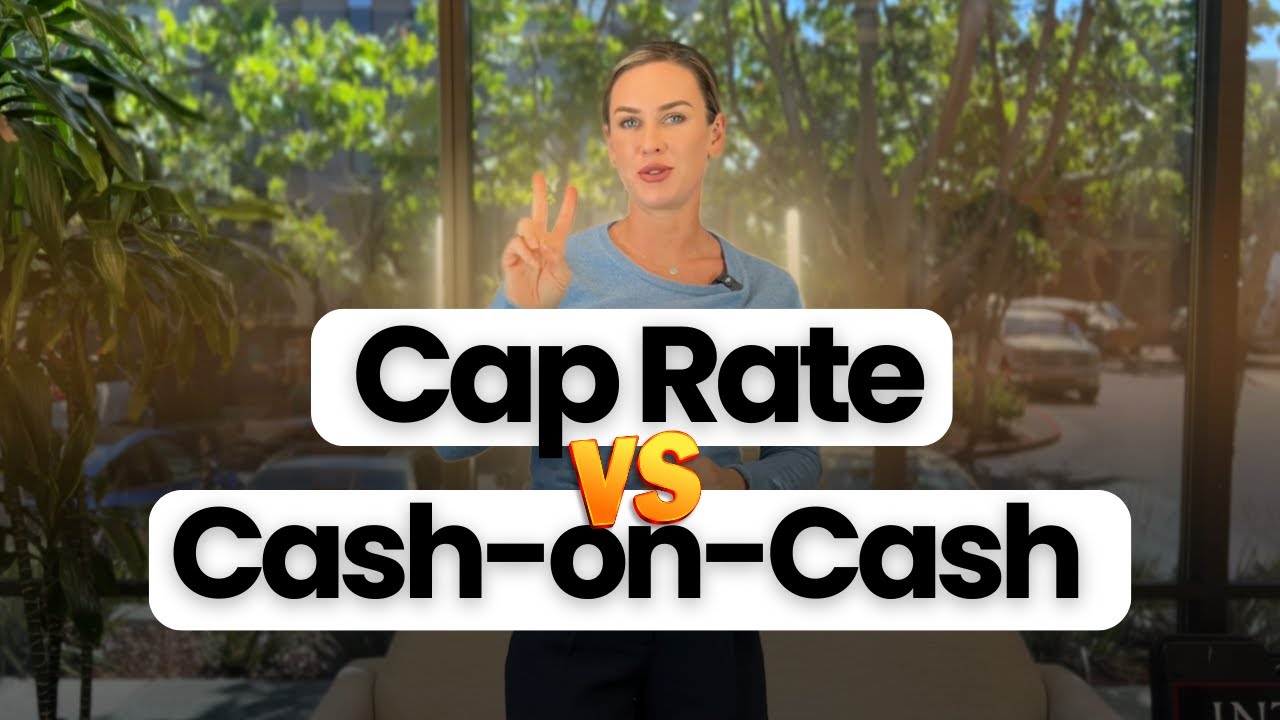 Cap Rates vs. Cash-on-Cash Return Explained | Real Estate Investing Basics 2025