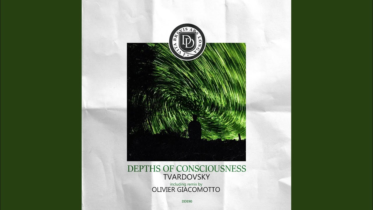 Depths Of Consciousness (Olivier Giacomotto Remix)