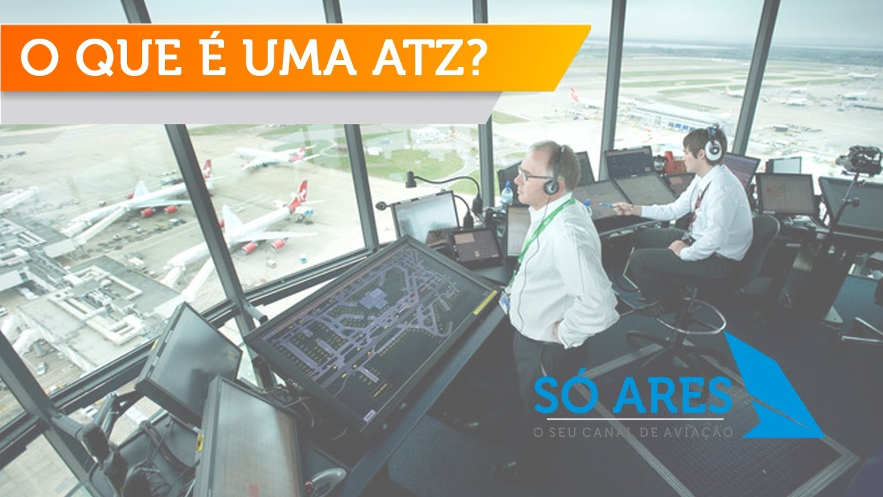 O Que é Uma ATZ (Zona de Tráfego de Aeródromo) ? Só Ares #003