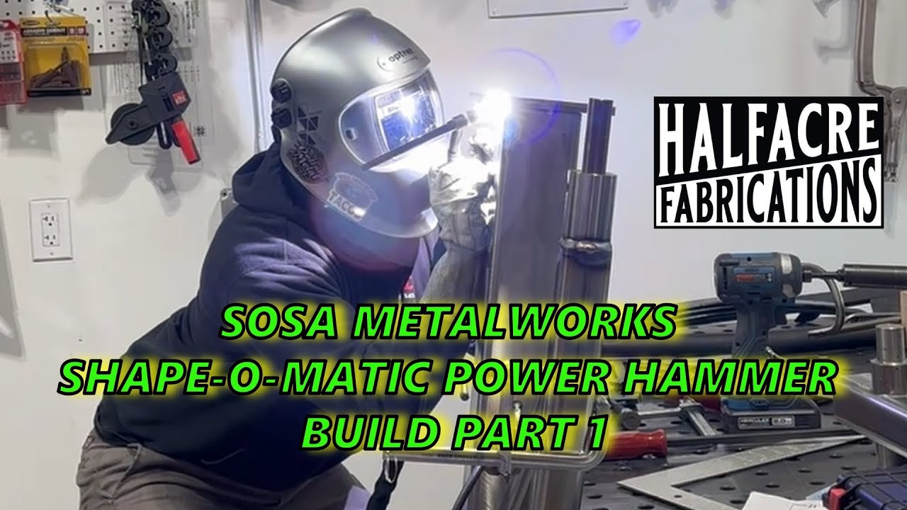 Sosa metalworks Shape-O-Matic Power Hammer build part 1