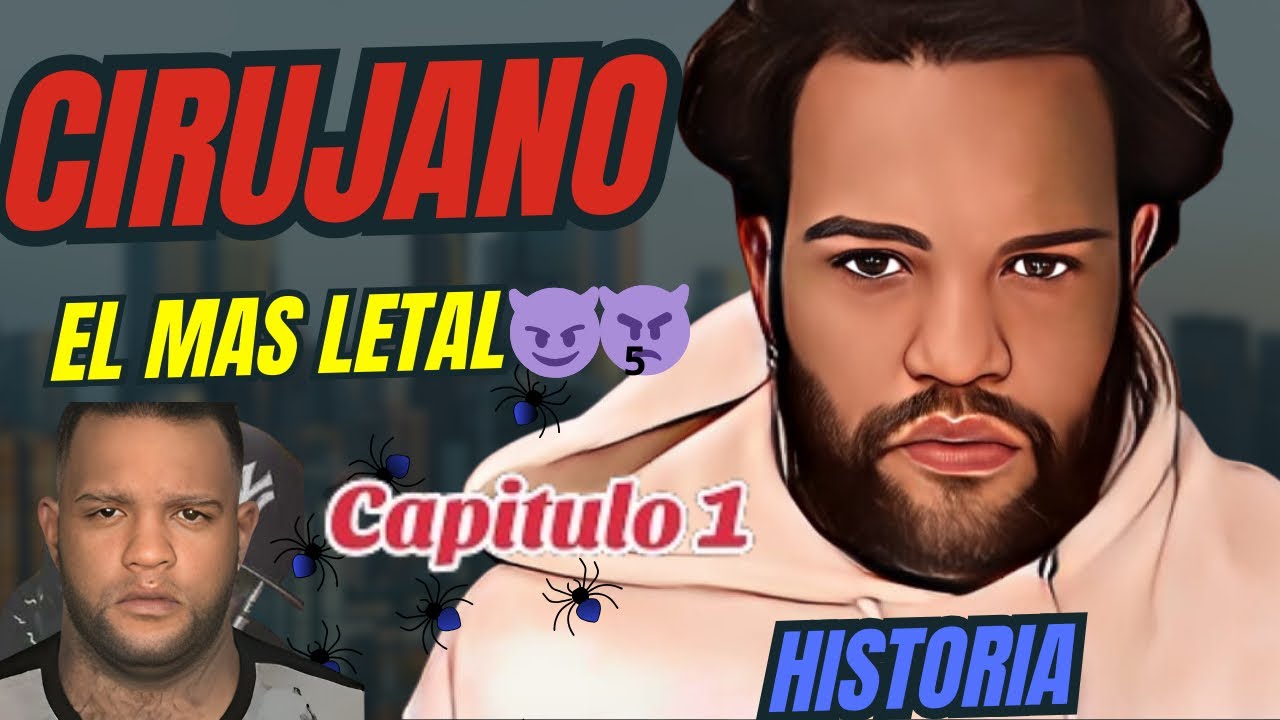 Capítulo 1: El Cirujano – El Comienzo de una Leyenda Temida