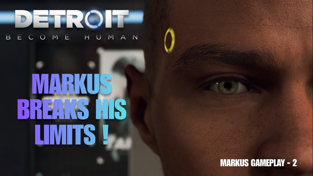 Markus breaks his limits 🔥 | Detroit Become Human | Gameplay - 4