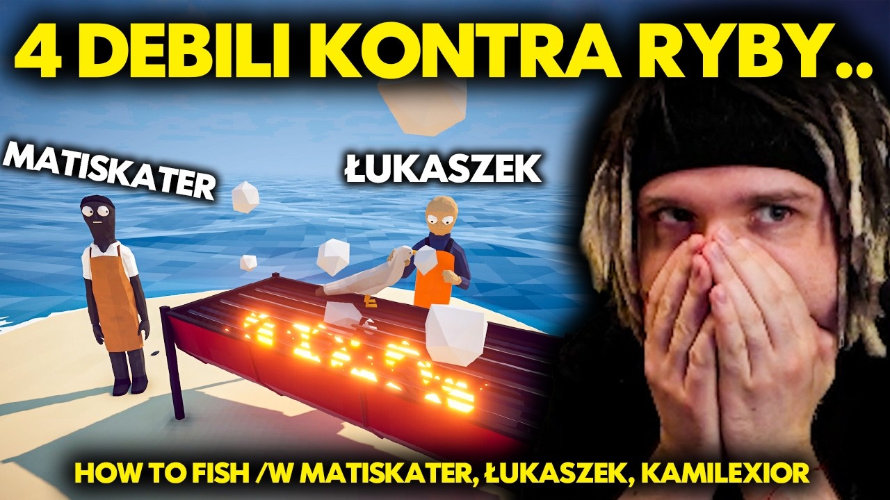 4 DEBILI KONTRA RYBY.. | HOW TO FISH /w MATISKATER, ŁUKASZEK, KAMILEXIOR