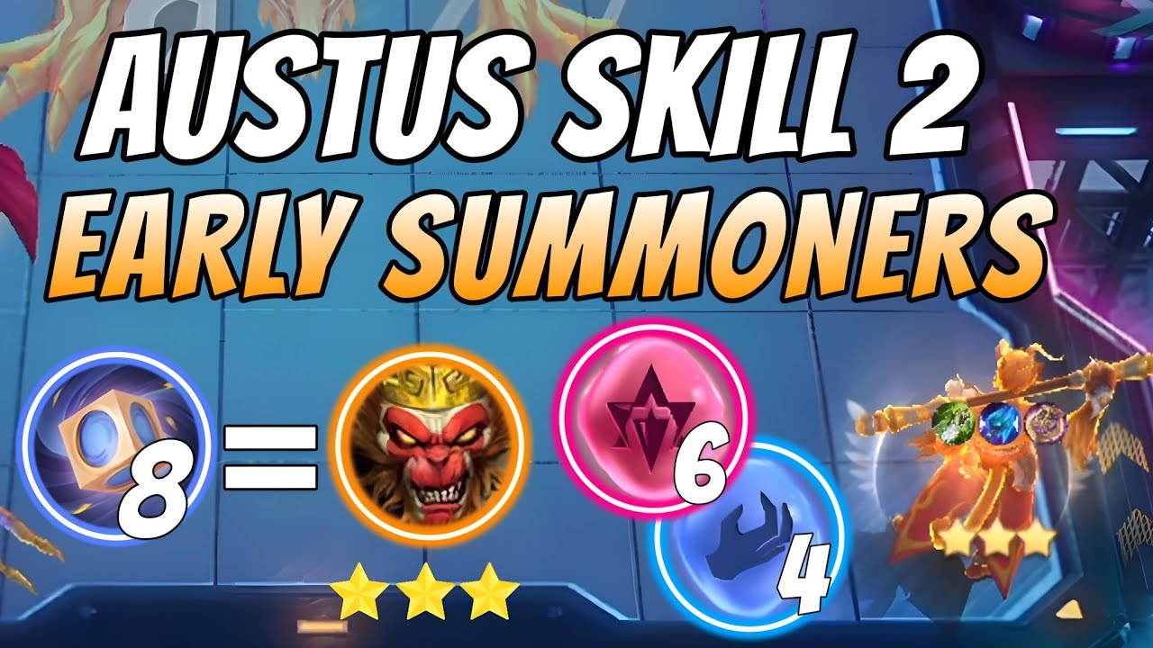 3 STAR SUN, EARLY SUMMONERS !! AUSTUS SKILL 2 | MLBB MAGIC CHESS