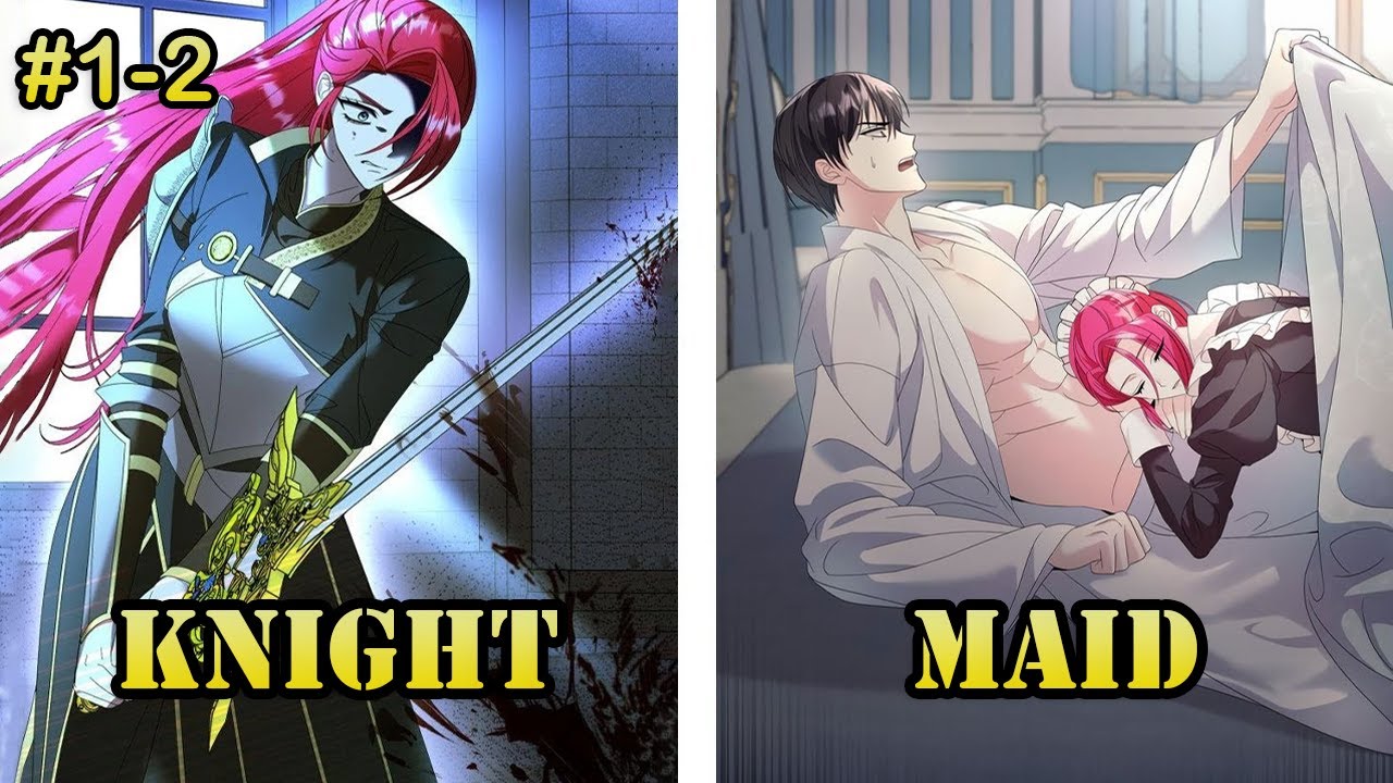 She Failed As Knight Then Became Maid To Save The Crown Prince But With A Twist (1-2) | Manhwa Recap