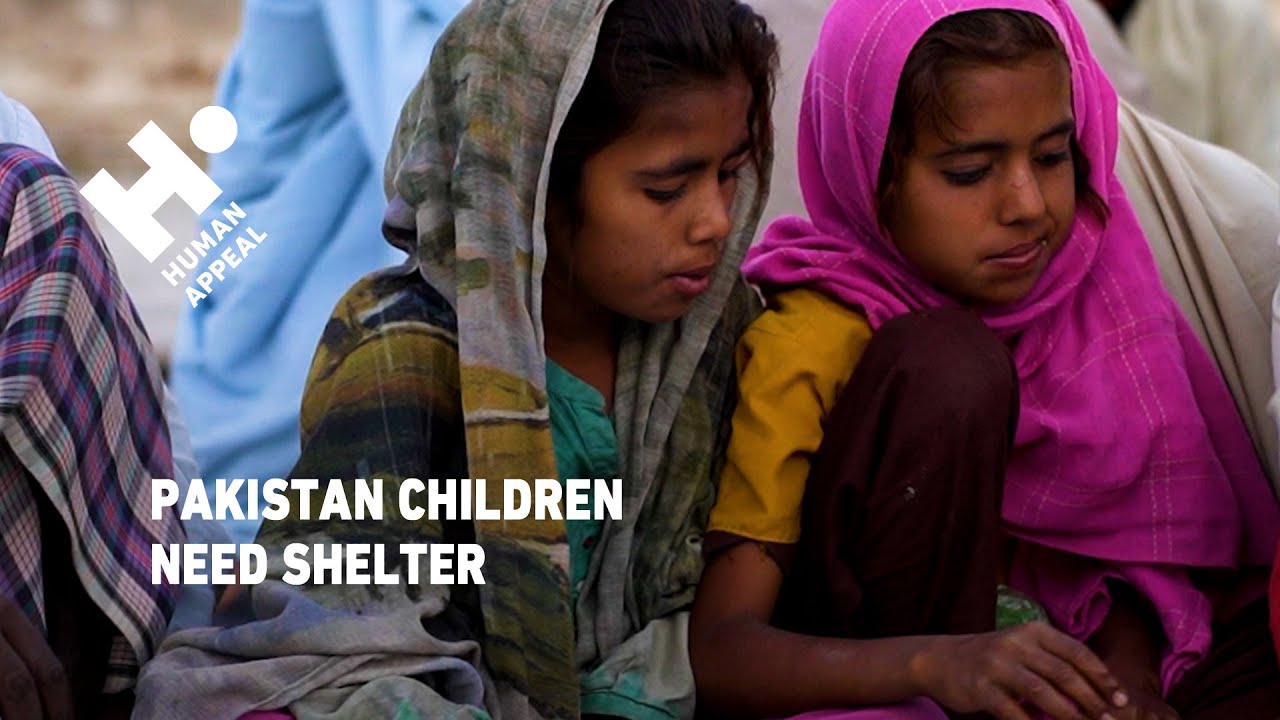 Pakistan Children Need Shelter This Ramadan