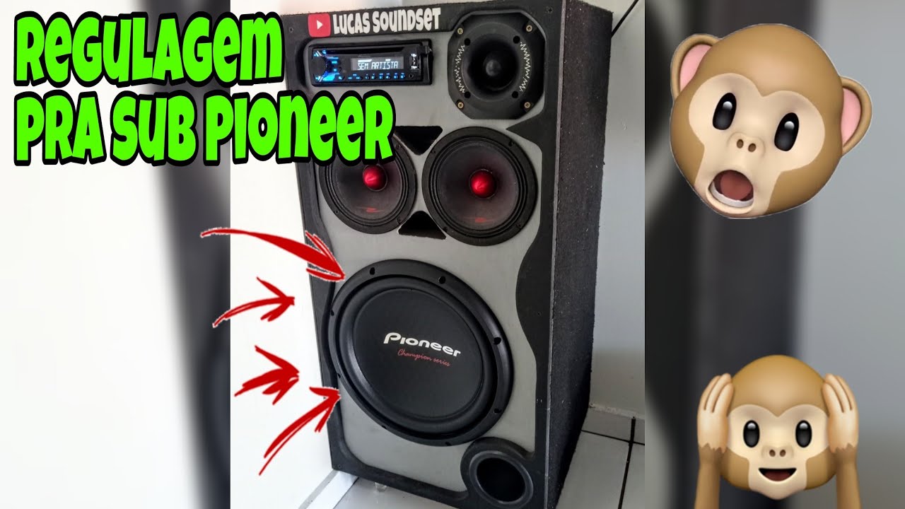 REGULAGEM IDEAL PRA SUB PIONEER - RESIDÊNCIAL E AUTOMOTIVO