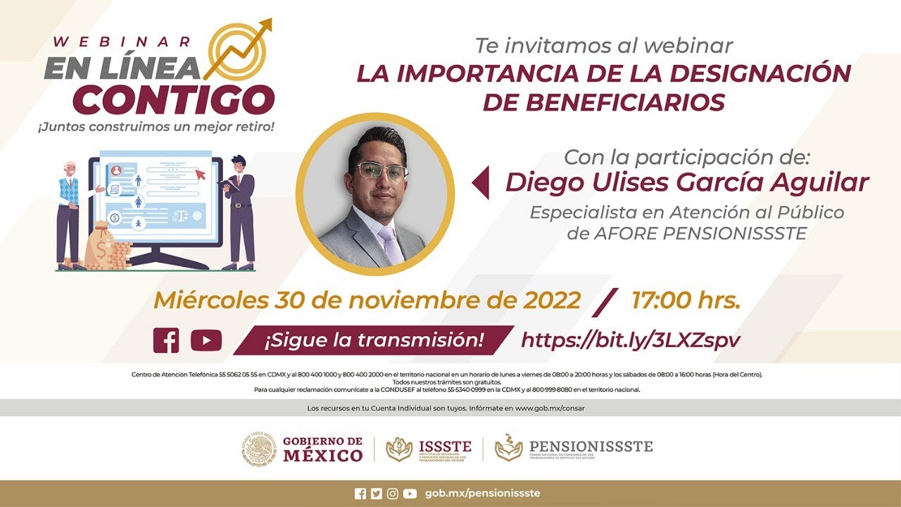 “La importancia de la designación de beneficiarios” | Webinar En Línea Contigo AFORE PENSIONISSSTE