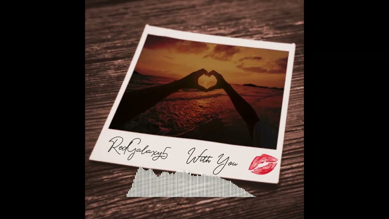 RedGalaxy5 - With You