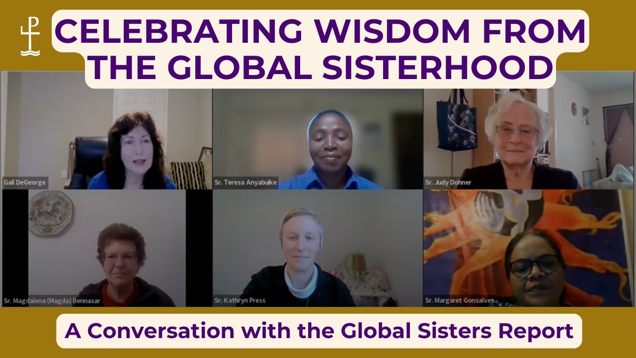 Celebrating Wisdom from the Global Sisterhood: A Conversation with the Global Sisters Report