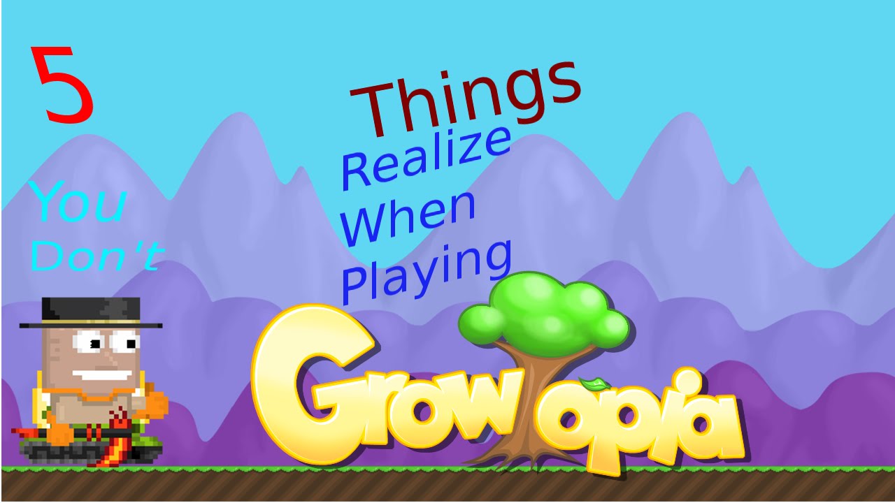 5 things you (probably) don't realize l Growtopia