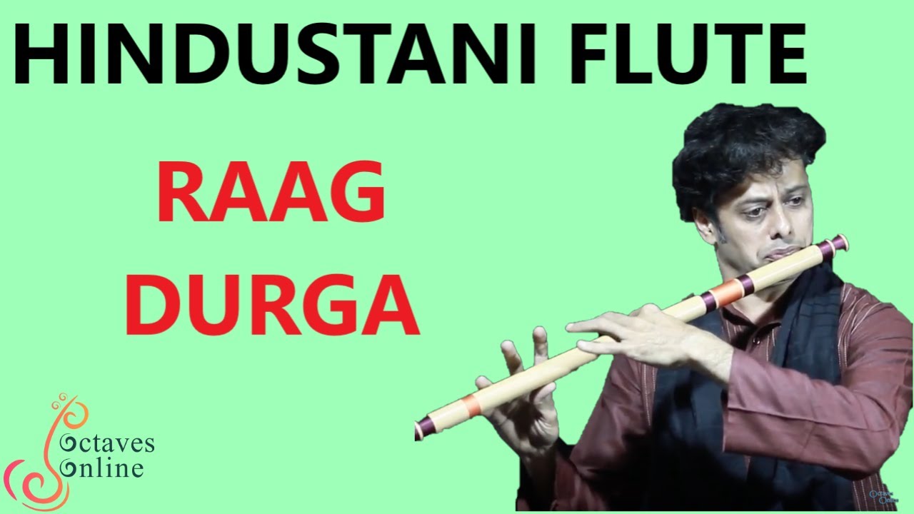 Hindustani Flute : Raag - Durga -Full Song