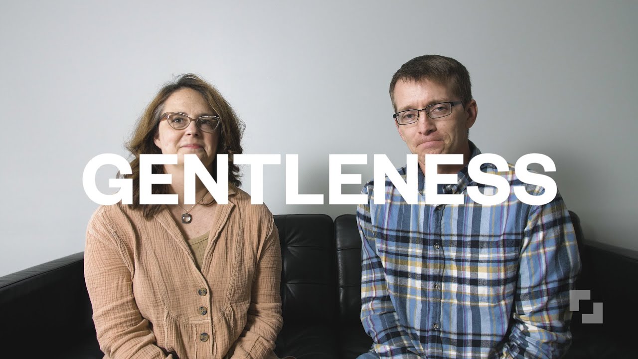 Fruit of the Spirit: Gentleness