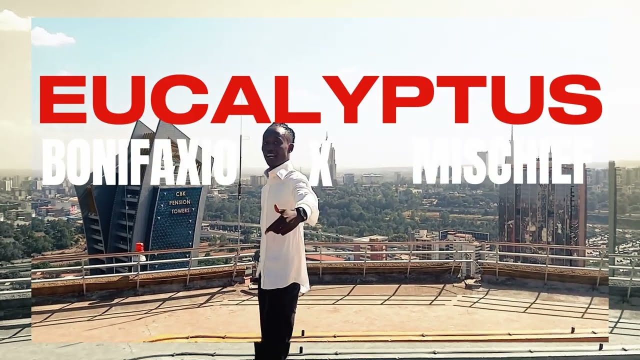 BONIFAXIO X MISCHIEF - EUCALYPTUS  (Offial Visualizer)