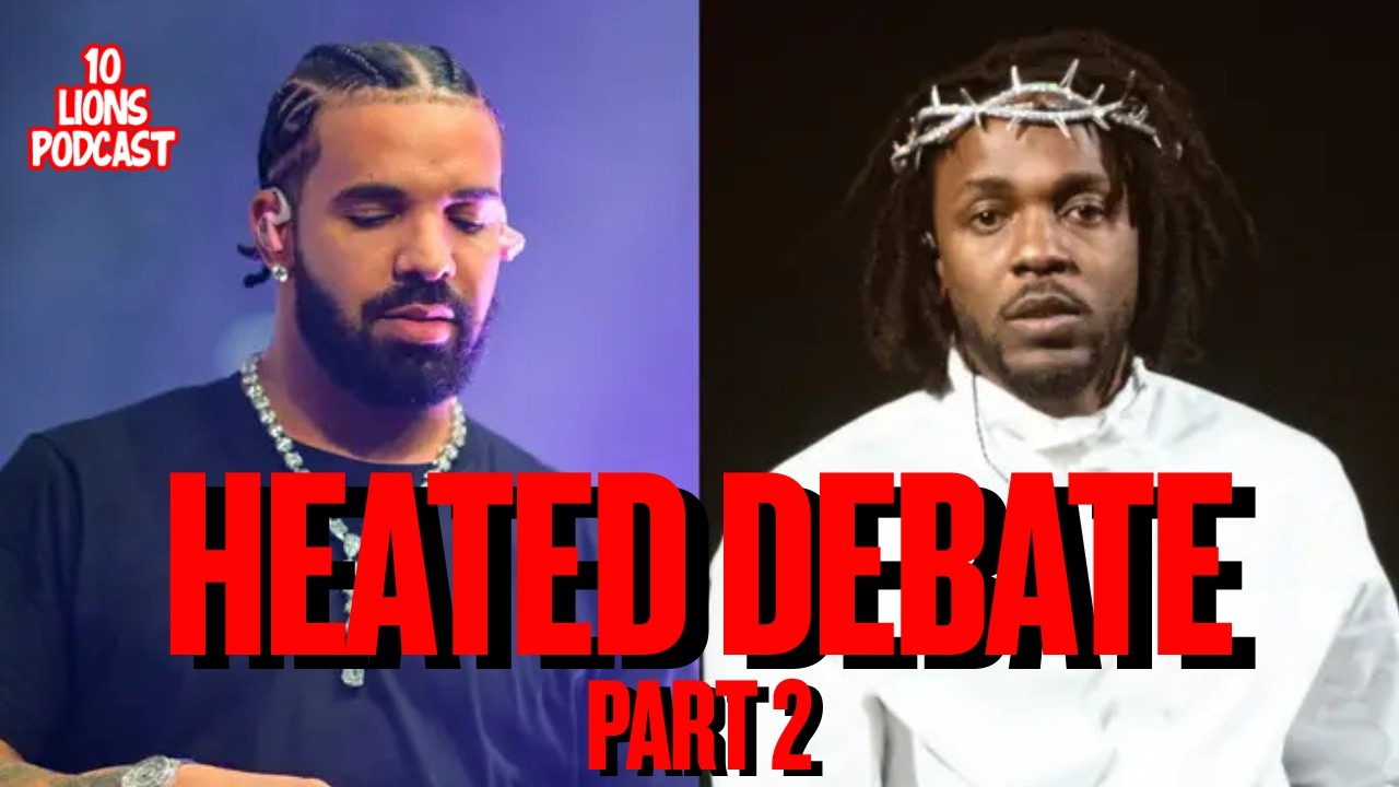 Kendrick Lamar VS Drake… This Debate Got HEATED