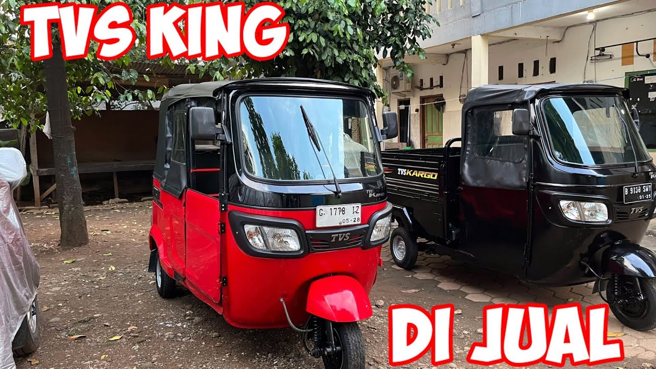 BISMILLAH DIJUAL TVS KING PENUMPANG DAN TVS KING KARGO PICK UP OPEN TRAY