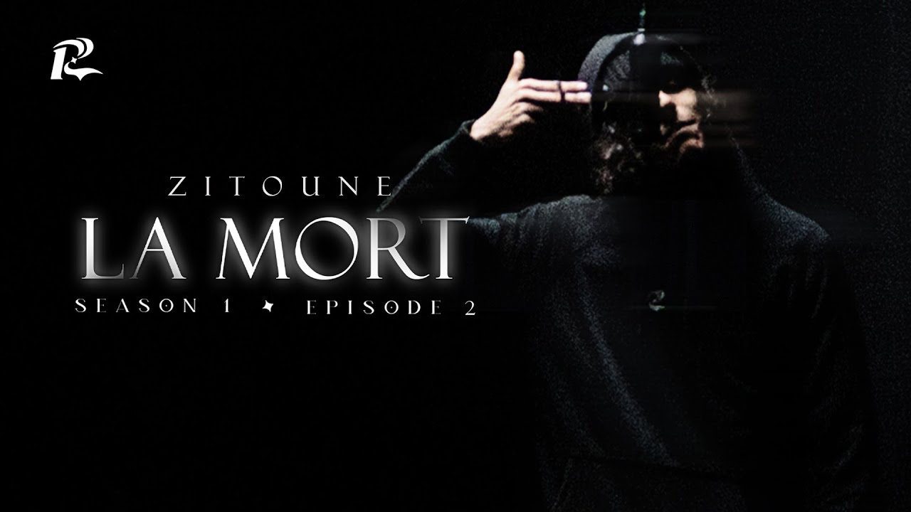Zitoune - LA MORT (S1-EP2) | Récital Shows