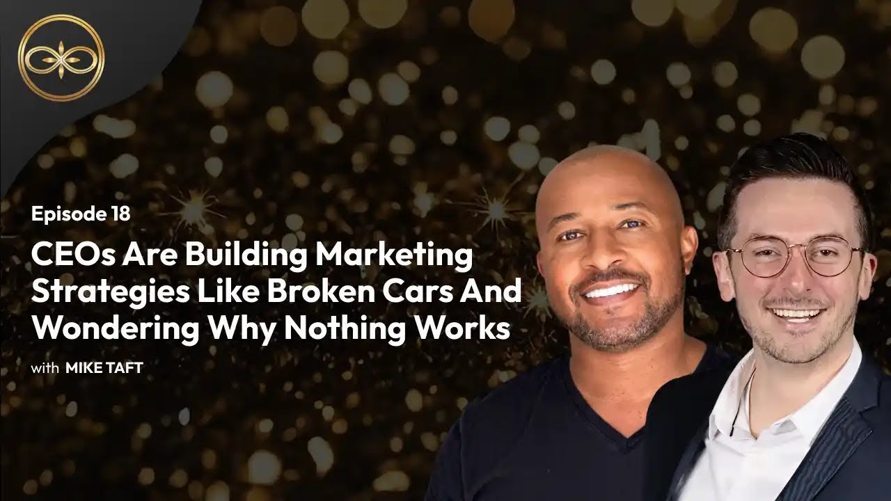 CEOs Are Building Marketing Strategies Like Broken Cars & Wondering Why Nothing Works