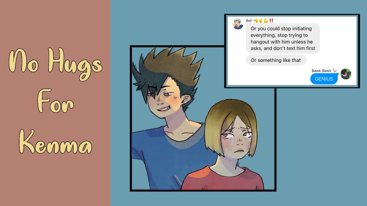 No Hugs For Kenma || Haikyuu ships | KuroKen (remake)