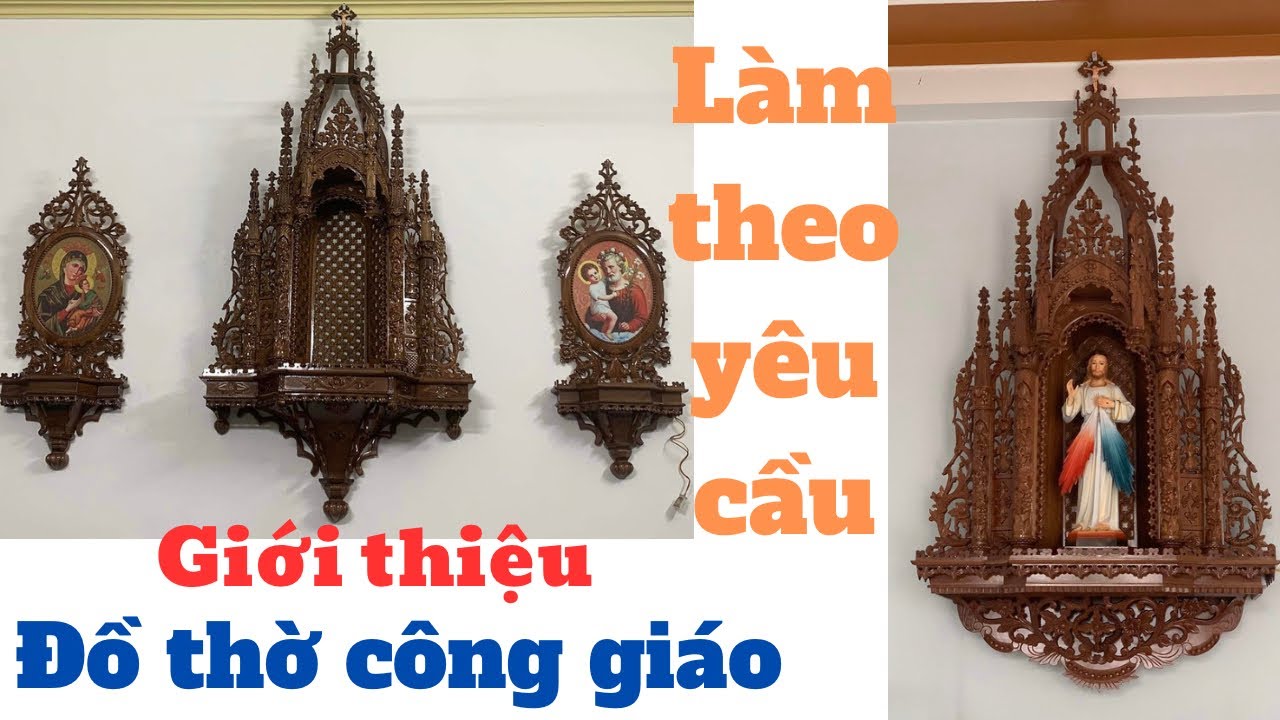 Giới thiệu các mẫu tòa Công Giáo và đồ Công Giáo ở Đồ Gỗ Thái Thể