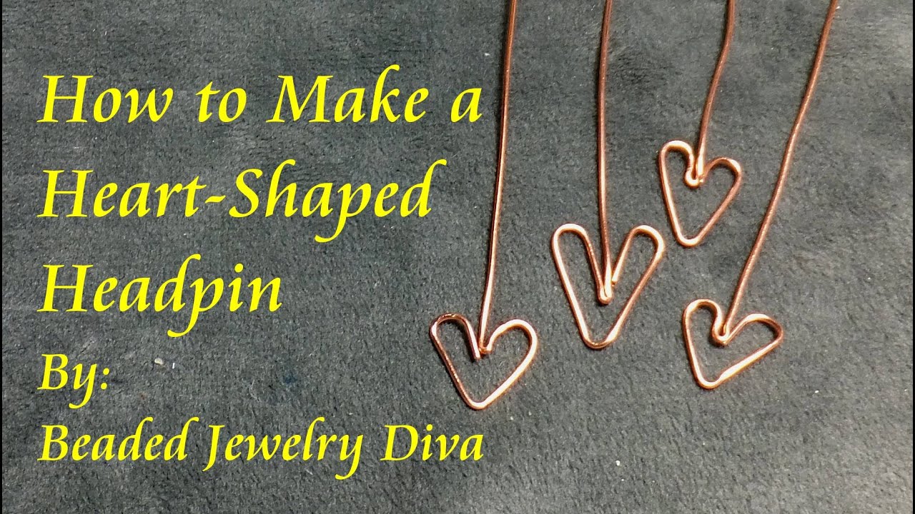 How to Make a Heart Shape Headpin -- Headpin Tutorial