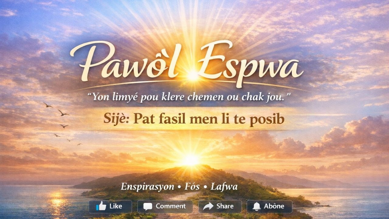 Pawol Espwa / Lundi 2 Mars 2026