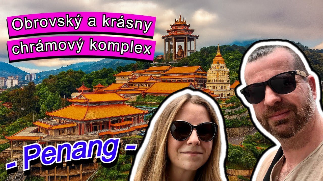 Čo stihnúť za dva dni na Penangu v Malajzii 🇲🇾