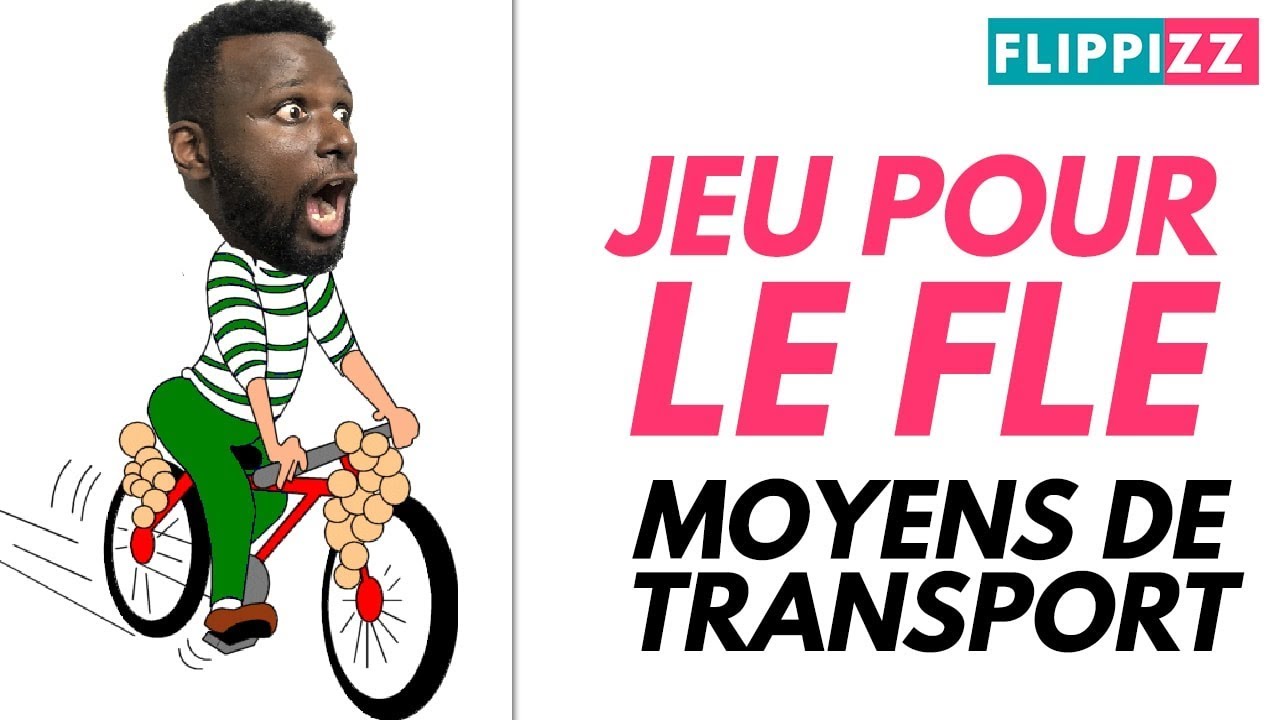 Jeu pour le FLE A1 : les moyens de transport.
