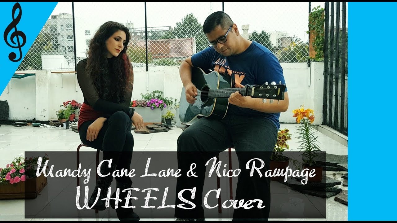 WHEELS [[Cover]] - Mandy Cane Lane & Nico Rampage