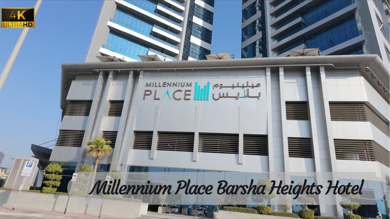 [4K] Millennium Place Barsha Heights Hotel - Dubai, United Arab Emirates (review)
