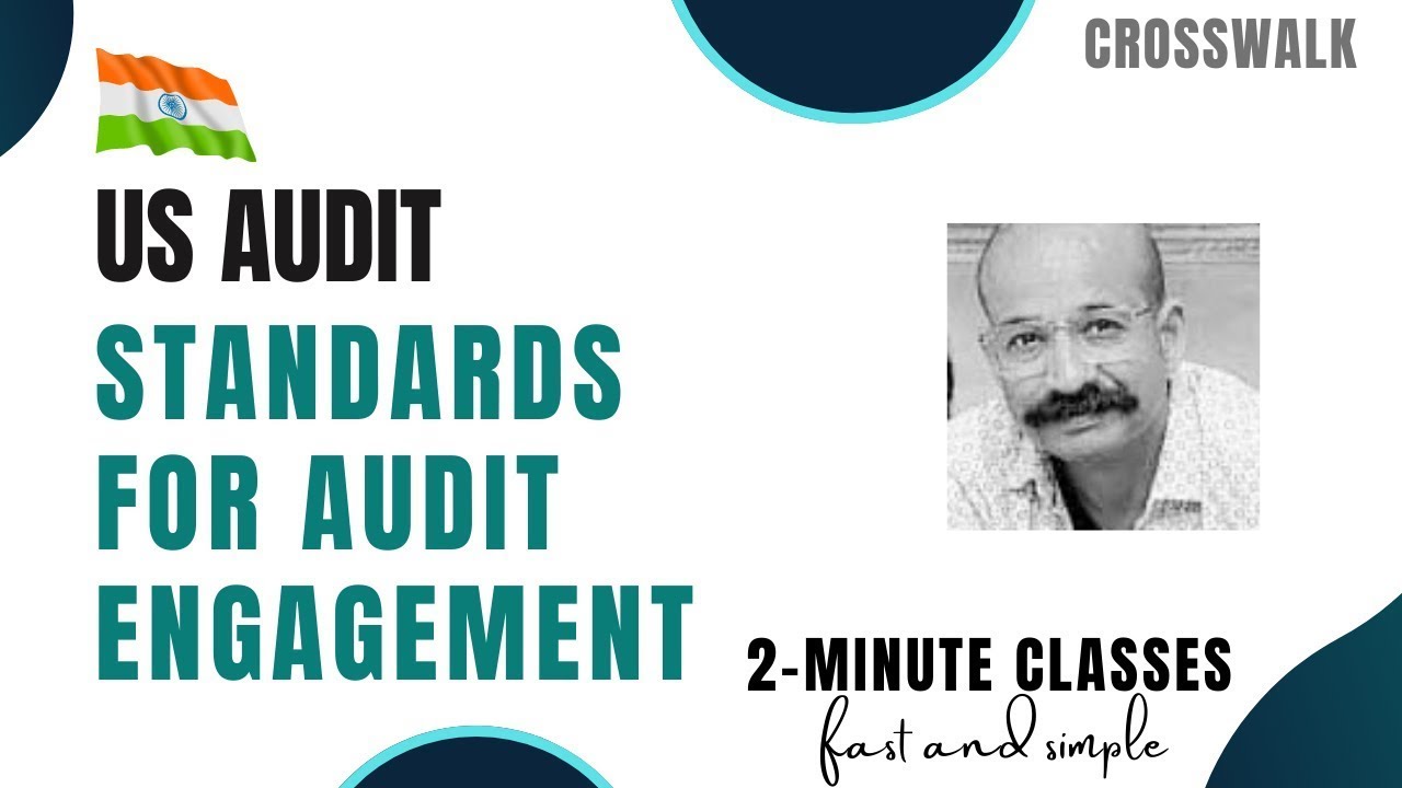 US Audit: Standards for Audit Engagement - US GAAS, PCAOB Standards, GAGAS (CPA Course)