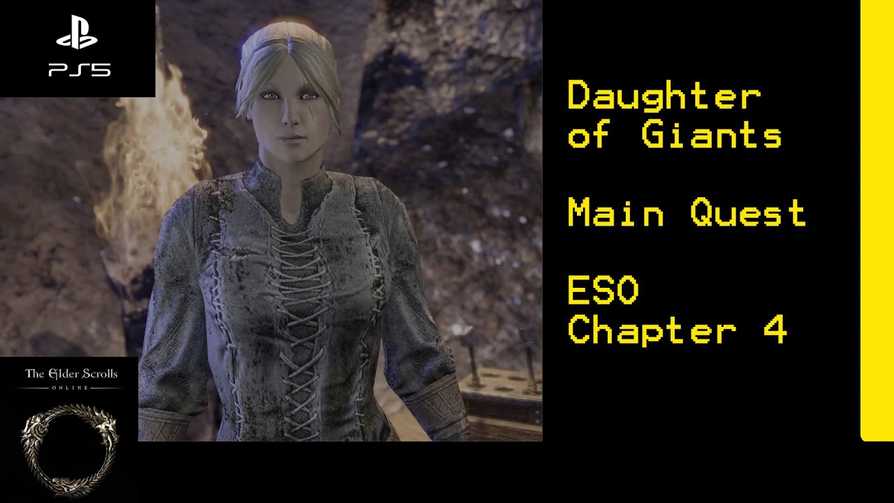 Daughter of Giants - Chapter 4 - Main Story - Elder Scrolls Online (ESO)- PS5 4K