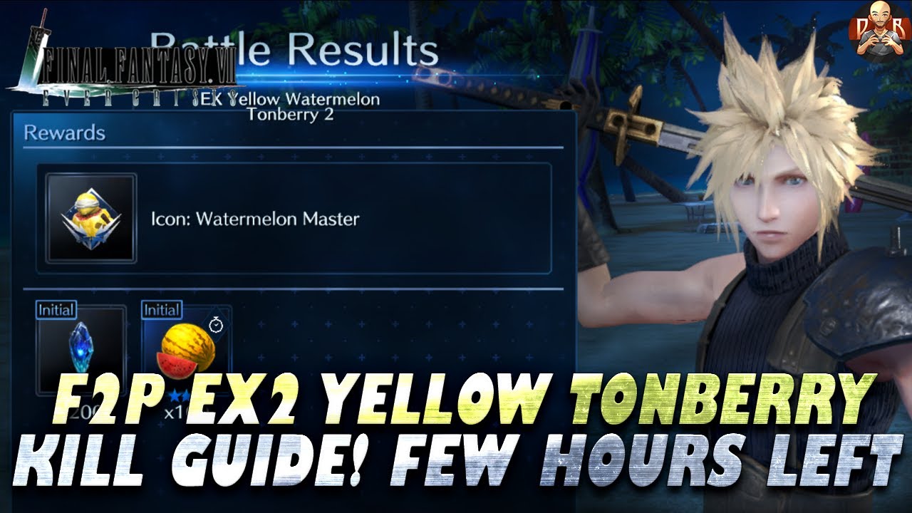 [FF7: Ever Crisis] - F2P Yellow Watermelon EX2 kill guide! Full walkthrough  98k vs 129k. Get pfp!