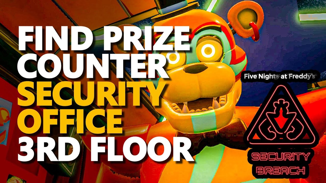 Find the prize counter security office on the 3rd floor Freddy FNAF