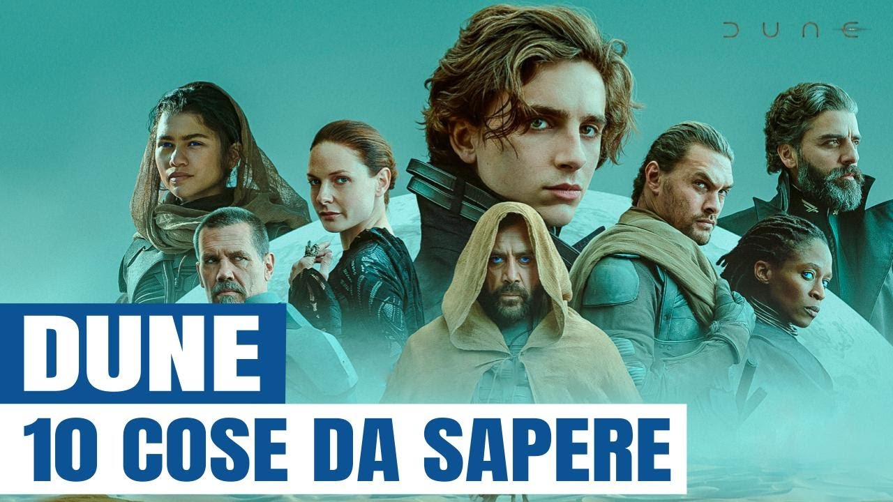 10 cose da sapere prima di vedere Dune