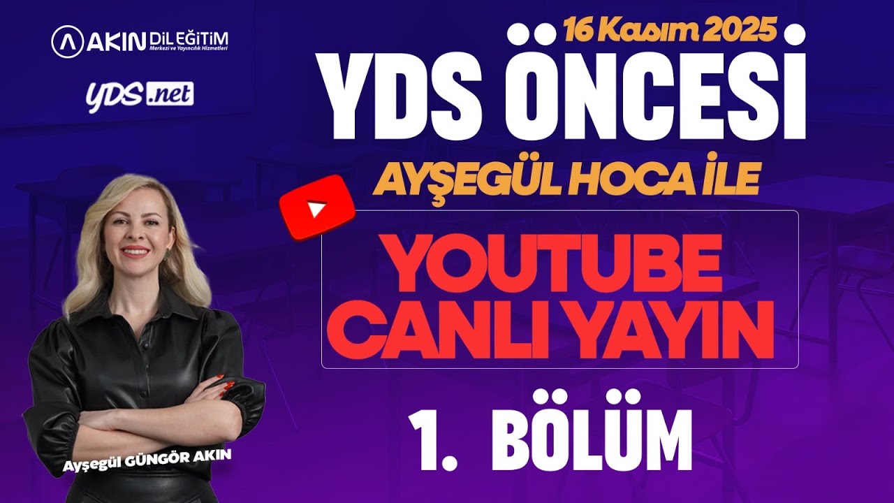 🔴 Canlı Yayın Akın Dil Eğitim  - 16 KASIM YDS ÖNCESİ GENEL TEKRAR