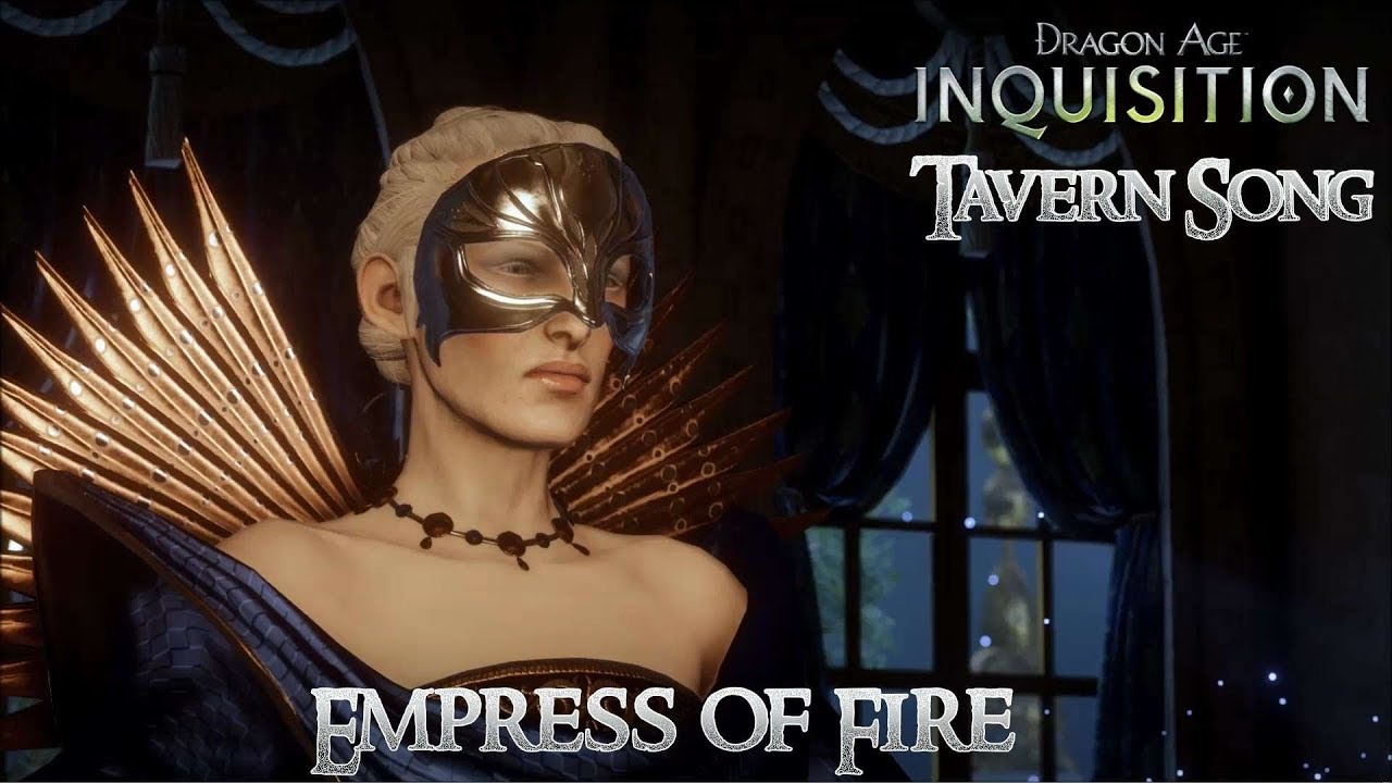 DAI GMV Empress of Fire Tavern song Dragon Age Inquisition OST (+ lyrics under the video)