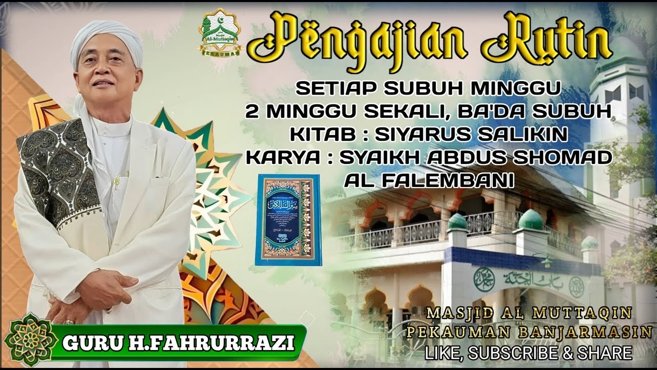 ▶ PENGAJIAN SUBUH AHAD || GURU HAJI FAHRURAZI || MASJIID AL-MUTTAQIN PEKAUMAN BANJARMASIN