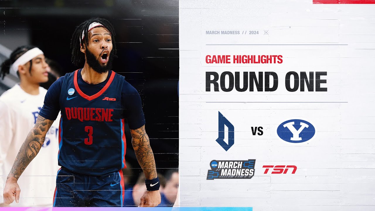 NCAA March Madness Highlights: (11) Duquesne vs. (6) BYU