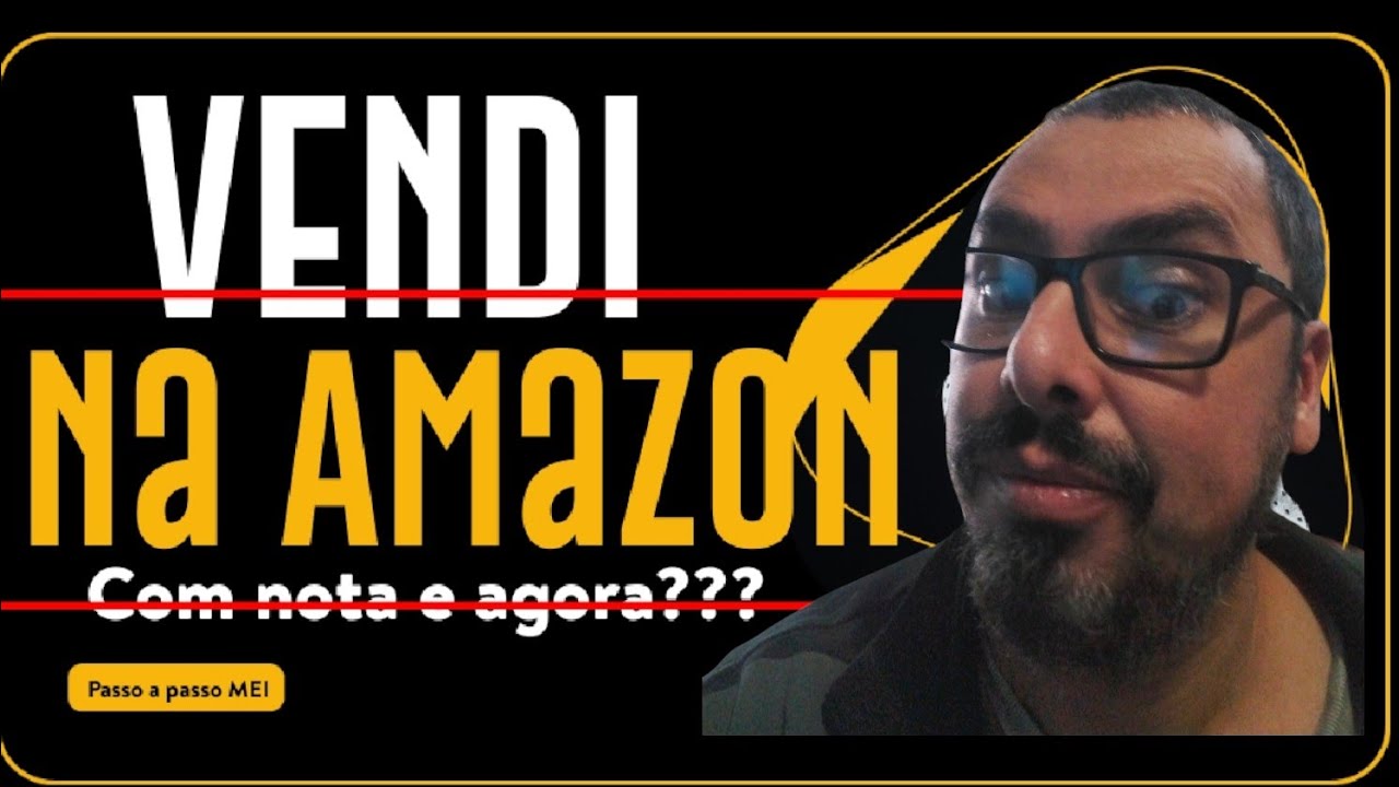 Vendi na Amazon com nota e agora MEI