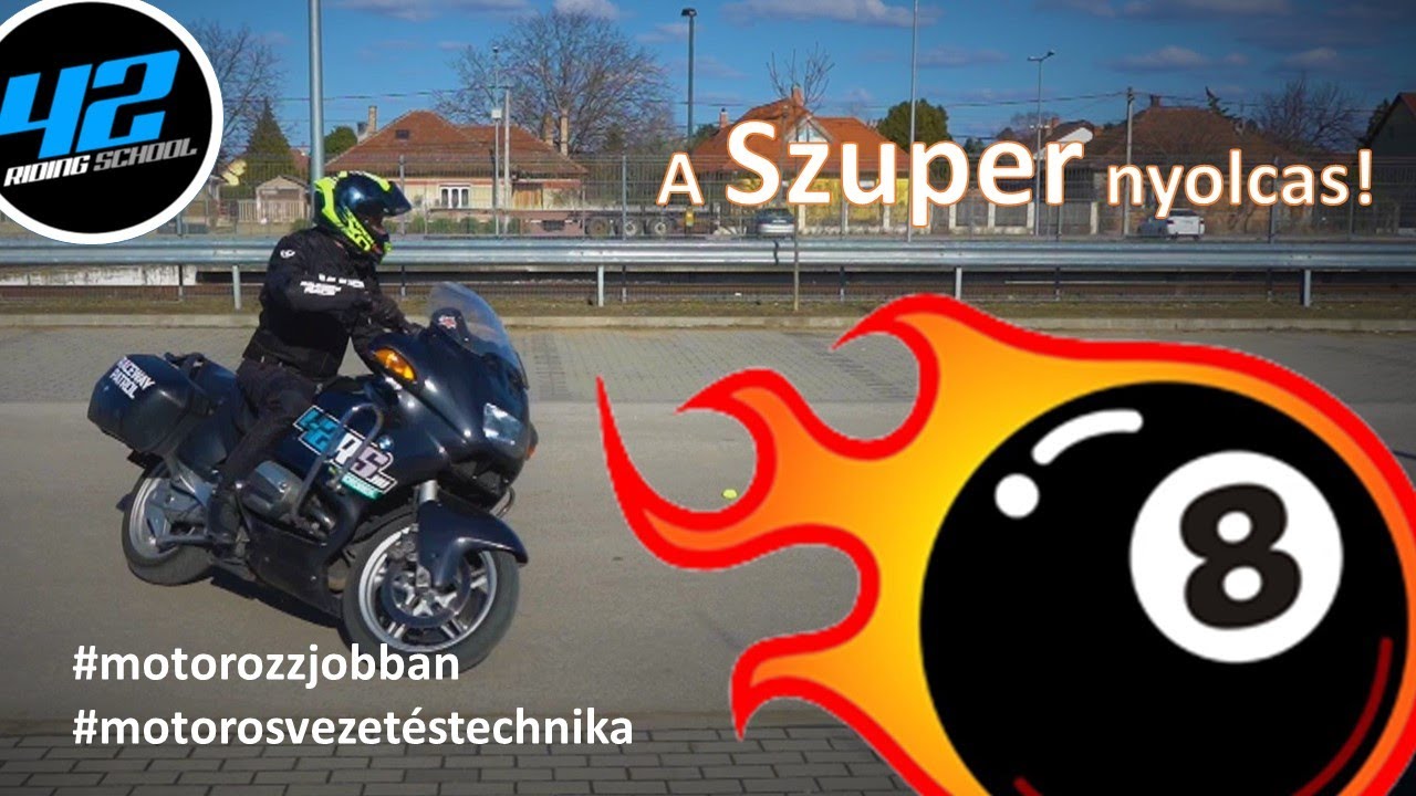 Nyolcas az alap - Motoros vezetéstechnika
