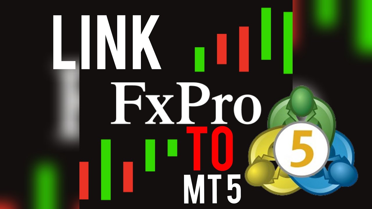 How to link FxPRO to MT5