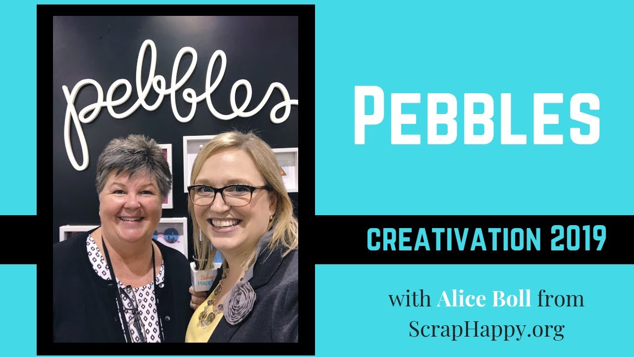 Pebbles Creativation 2019